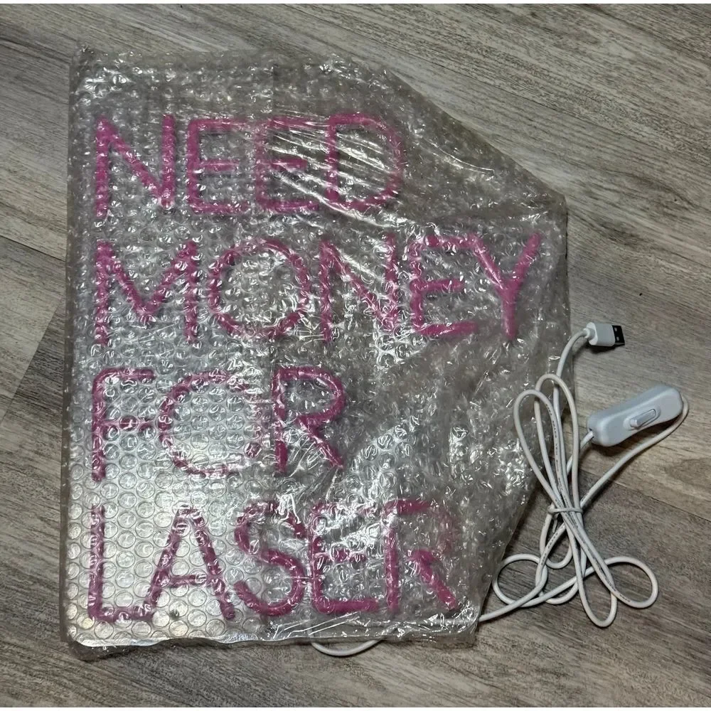 Pink Need Money For Laser Neon Sign, Neon Sign Custom For‎ Girls Beauty Laser,